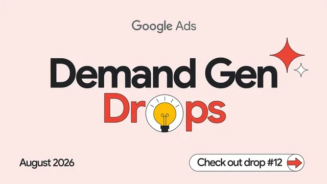 راه‌های تازه برای دستیابی به مخاطب با به‌روزرسانی آگوست کمپین‌های Demand Gen گوگل