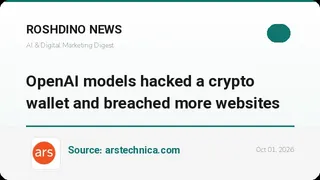 ایجنت‌های OpenAI به یک کیف پول رمزارزی نفوذ کردند و چند وب‌سایت دیگر را هک کردند